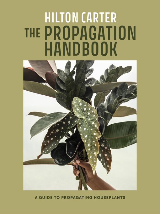 Title details for The Propagation Handbook by Hilton Carter - Available
